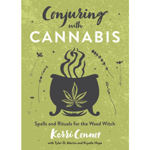 Connor Kerri Conjuring with Cannabis (häftad, eng)