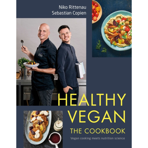 Niko Rittenau Healthy Vegan The Cookbook (inbunden, eng)