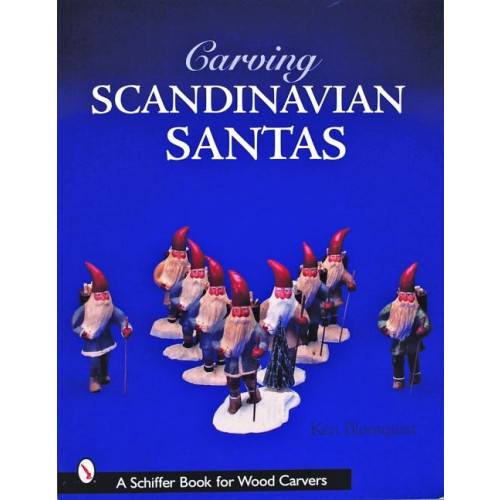 Ken Blomquist Carving Scandinavian Santas (häftad, eng)