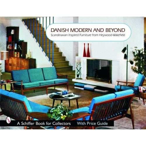 Donna S. Baker Danish Modern And Beyond (häftad, eng)