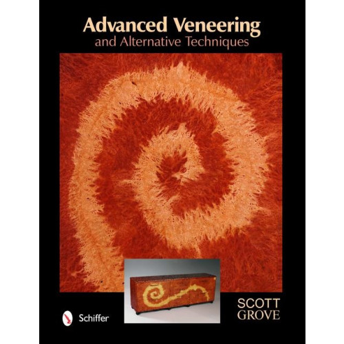 Scott Grove Advanced veneering and alternative techniques (inbunden, eng)