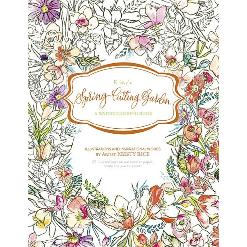 Kristy Rice Kristys spring cutting garden - a watercoloring book (häftad, eng)
