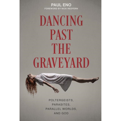 Paul Eno Dancing Past the Graveyard (inbunden, eng)