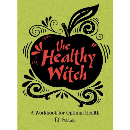 T J Perkins The Healthy Witch (inbunden, eng)