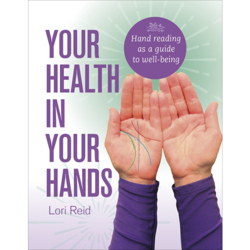 Lori Reid Your Health in Your Hands (häftad, eng)