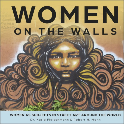 Robert H Mann Women On The Walls (inbunden, eng)