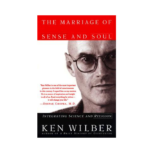 Ken Wilber The Marriage of Sense and Soul (häftad, eng)