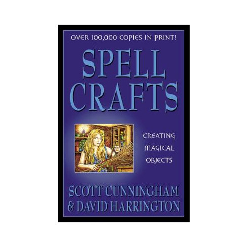 Scott Cunningham Spell Crafts: Creating Magical Objects (häftad, eng)