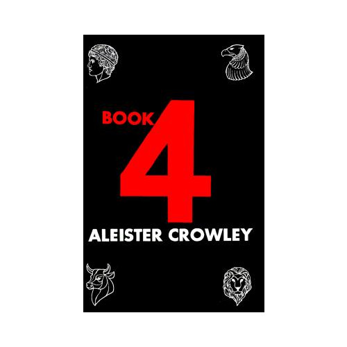 Aleister Crowley Book Four (häftad, eng)