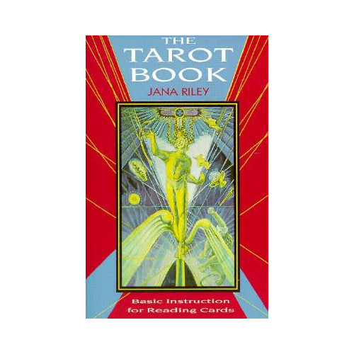 Jana Riley The Tarot Book: Basic Insturction for Reading Cards (häftad, eng)