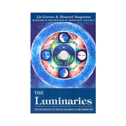 Howard Sasportas Luminaries - psychology of the sun and moon in the horoscope (häftad, eng)