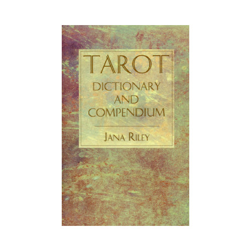 Jana Riley Tarot Dictionary and Compendium (häftad, eng)