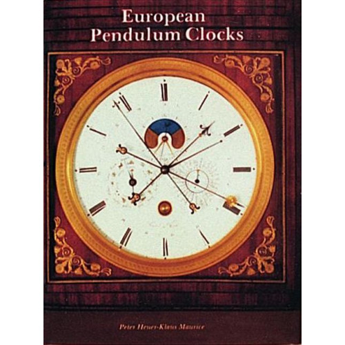 Klaus Maurice European Pendulum Clocks (inbunden, eng)