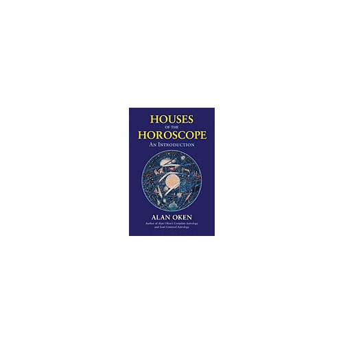 Alan Oken Houses of the Horoscope: An Introduction (häftad, eng)
