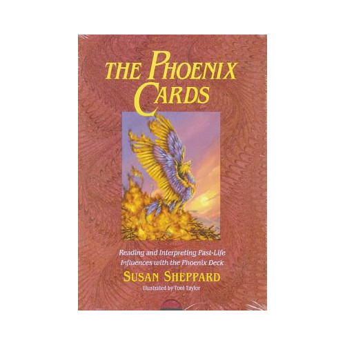 Susan Sheppard Phoenix Cards: Reading & Interpreting Past-Life Influences (