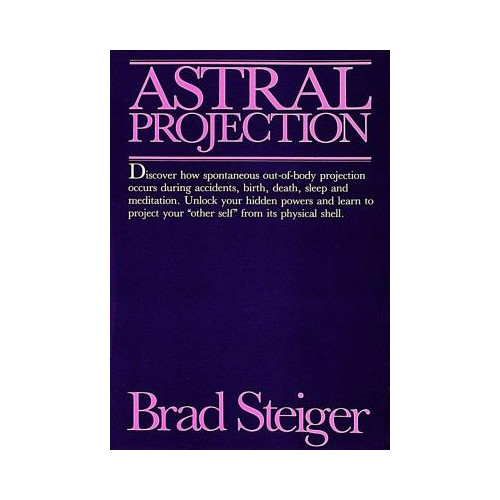 Brad Steiger Astral Projection (häftad, eng)