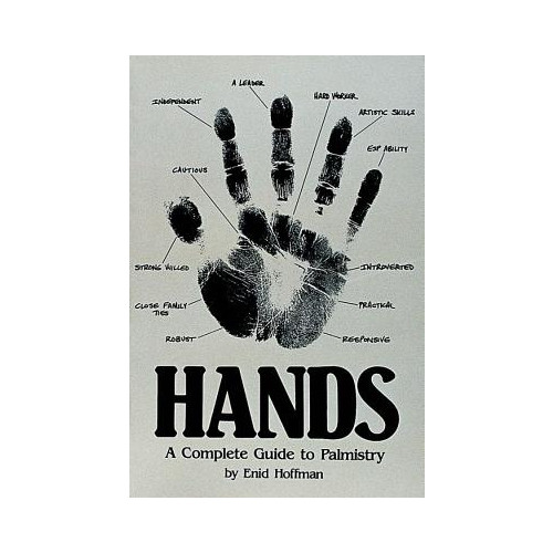 Enid Hoffman Hands: A Complete Guide To Palmistry (häftad, eng)