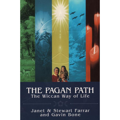Janet Farrar The Pagan Path: The Wiccan Way of Life (häftad, eng)