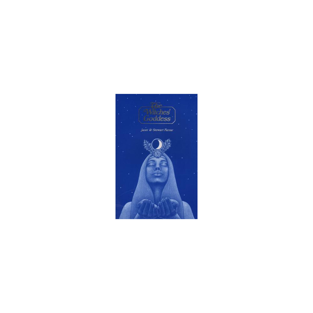 Produktbild för Witches' Goddess: The Feminine Principle Of Divinity (häftad, eng)