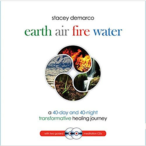 Stacey Demarco Earth Air Fire Water : A 40-Day and 40-Night Transformative Healing Journey (inbunden, eng)