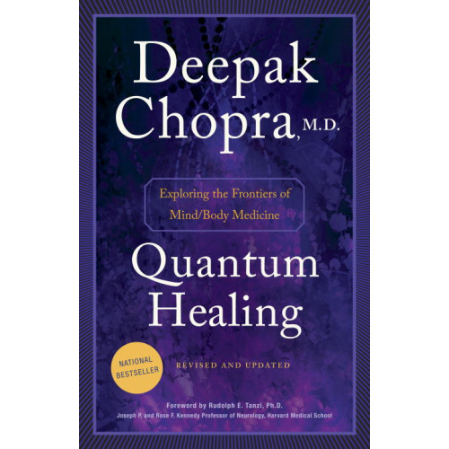 Deepak Chopra Quantum Healing (Revised and Updated) (häftad, eng)