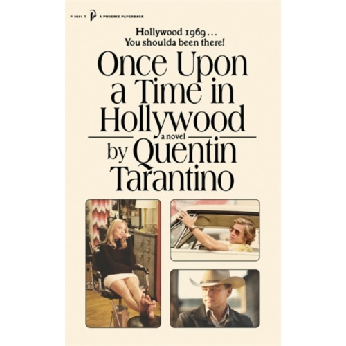 Quentin Tarantino Once Upon a Time in Hollywood - The First Novel By Quentin Tarantino (pocket, eng)