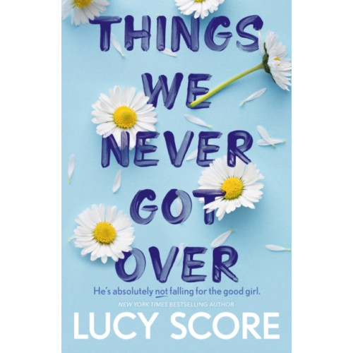 Lucy Score Things We Never Got Over (pocket, eng)