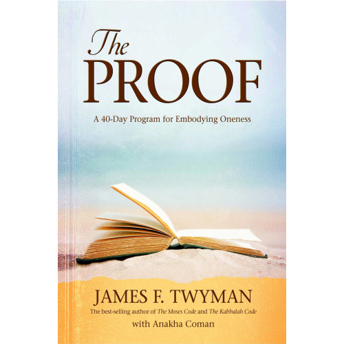 James F. Twyman Proof - a 40-day program for embodying oneness (häftad, eng)