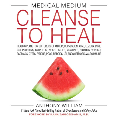 Anthony William Medical Medium Cleanse to Heal (inbunden, eng)