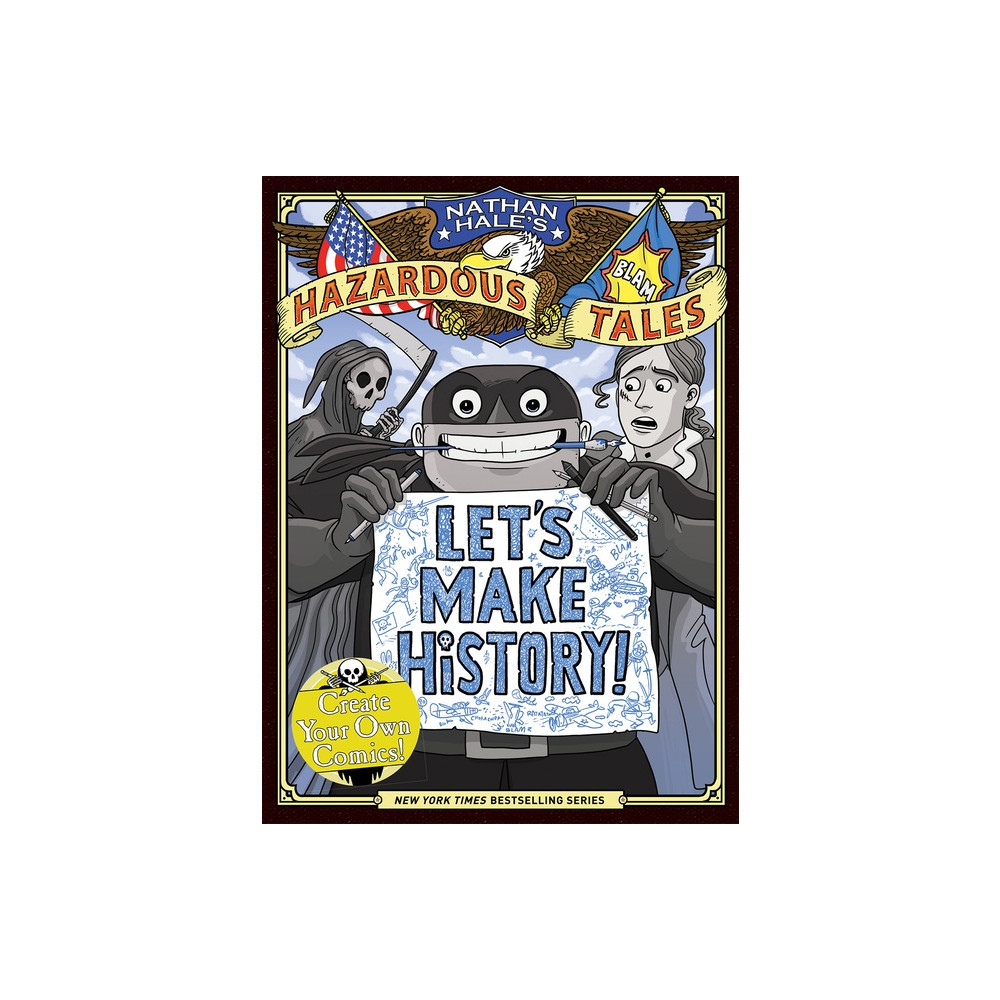 Produktbild för Let's Make History! (Nathan Hale's Hazardous Tales) (inbunden, eng)