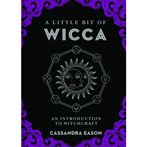 Cassandra Eason Little bit of wicca - an introduction to witchcraft (inbunden, eng)