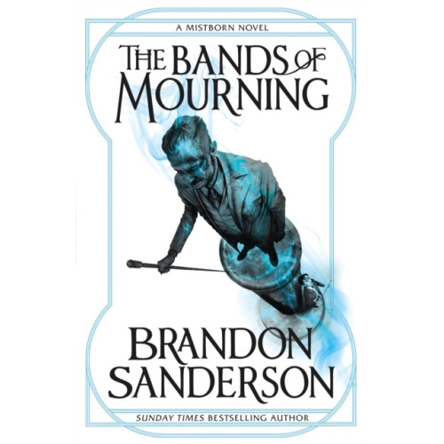 Brandon Sanderson The Bands of Mourning (pocket, eng)