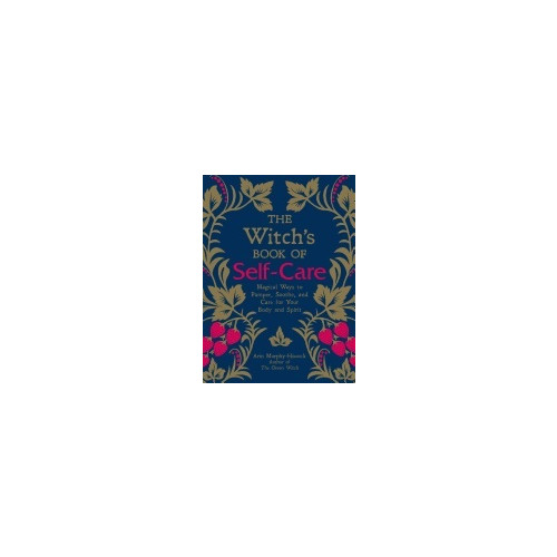 Arin Murphy-hiscock Witchs book of self-care - magical ways to pamper, soothe, and care for you (inbunden, eng)