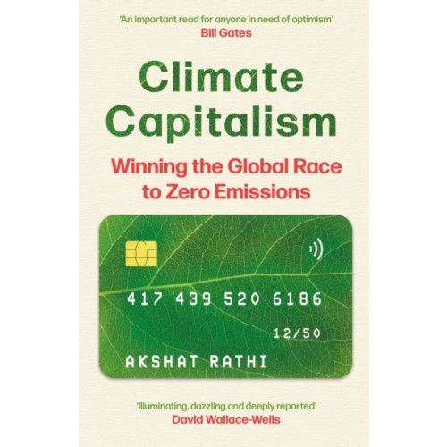 Akshat Rathi Climate Capitalism (häftad, eng)