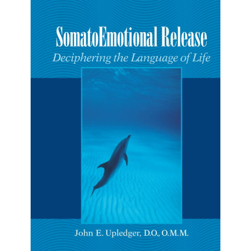 John E. Upledger SomatoEmotional Release (pocket, eng)