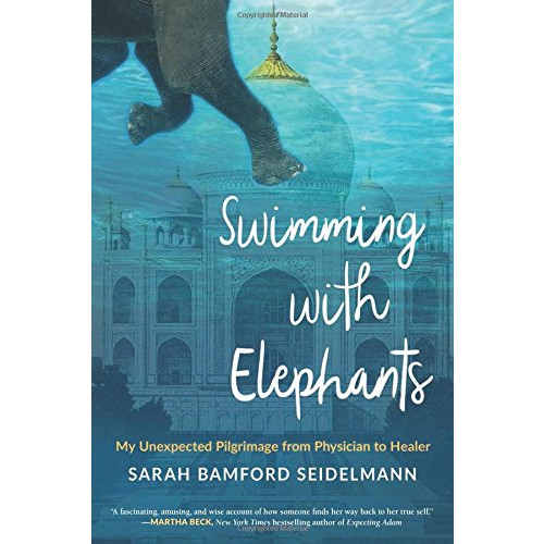 Sarah Bamford Seidelmann Swimming with Elephants (häftad, eng)