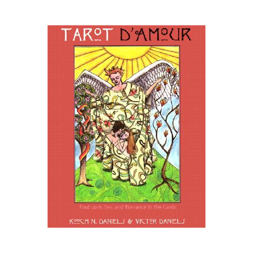 Kooch Daniels Tarot D'Amour: Find Love, Sex, and Romance in the Cards (häftad, eng)