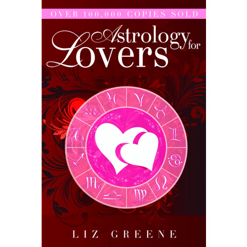 Liz Greene Astrology for Lovers (häftad, eng)