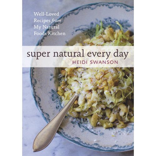 Heidi Swanson Super Natural Every Day (pocket, eng)