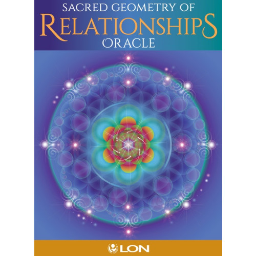 Lon SACRED GEOMETRY OF RELATIONSHIPS ORACLE