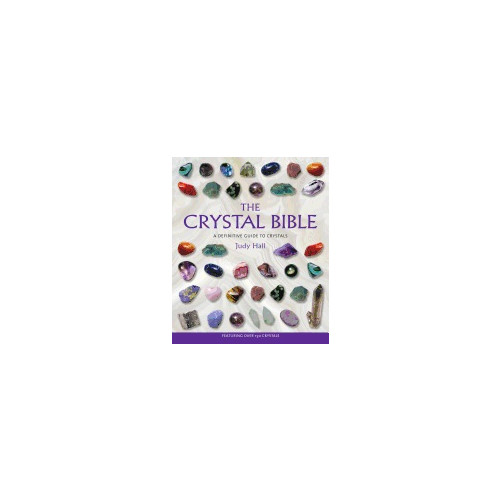 Judy Hall The Crystal Bible: A Definitive Guide To Crystals (häftad, eng)