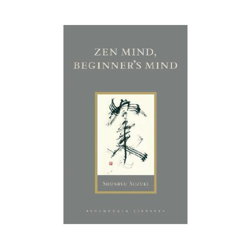 Shunryu Suzuki Zen Mind, Beginner's Mind (inbunden, eng)
