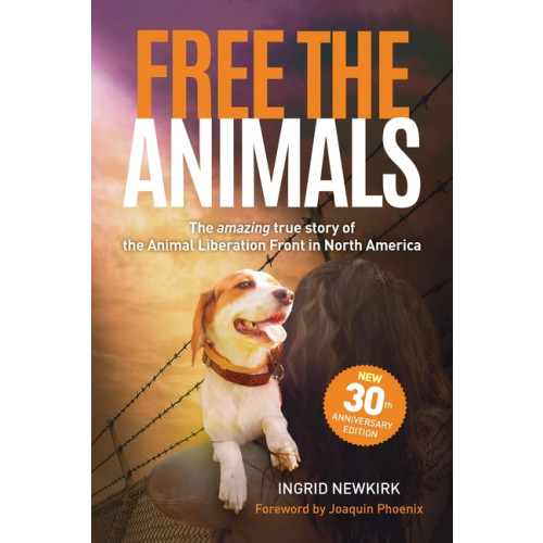 Ingrid Newkirk Free the Animals (häftad, eng)