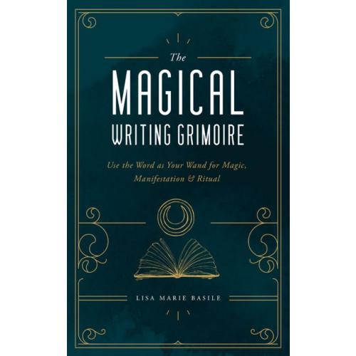 Lisa Marie Basile Magical Writing Grimoire (inbunden, eng)