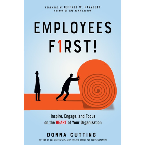 Donna Cutting Employees First! (häftad, eng)
