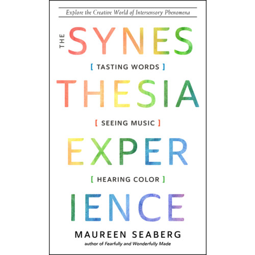 Maureen Seaberg Synesthesia Experience (häftad, eng)