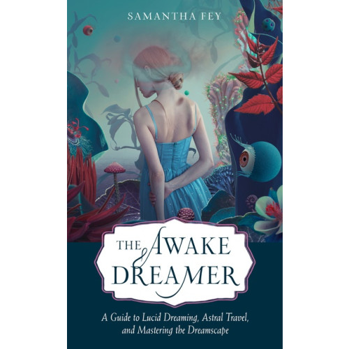 Samantha Fey Awake Dreamer (häftad, eng)