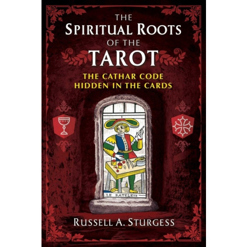 Russell A. Sturgess Spiritual Roots Of The Tarotpa (häftad, eng)