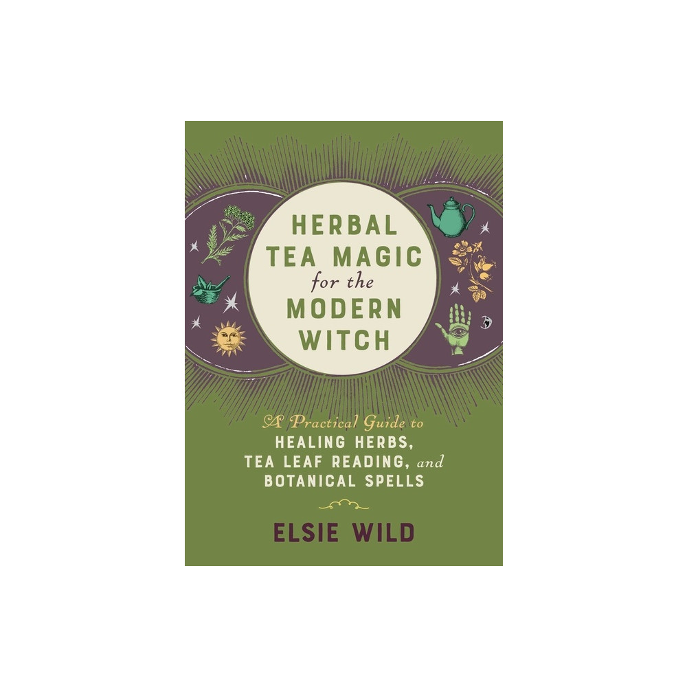 Produktbild för Herbal Tea Magic For The Modern Witch: A Practical Guide to Healing Herbs, Tea Leaf Reading, and Botanical Spells (inbunden, eng)