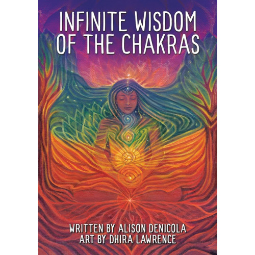 Alison DeNicola Infinite Wisdom of the Chakras
